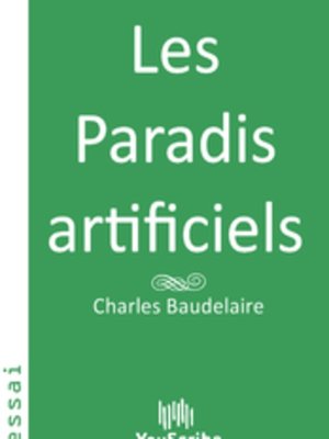 cover image of Les Paradis artificiels